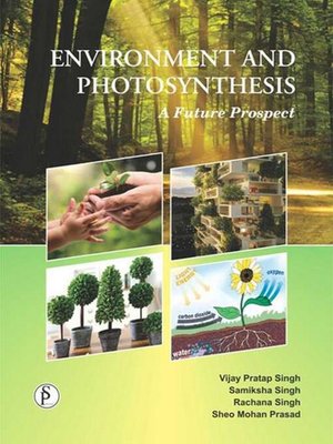 cover image of Environment and Photosynthesis (A Future Prospect)